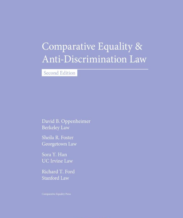 Comparative Equality & Anti-Discrimination Law, 2nd ed.
