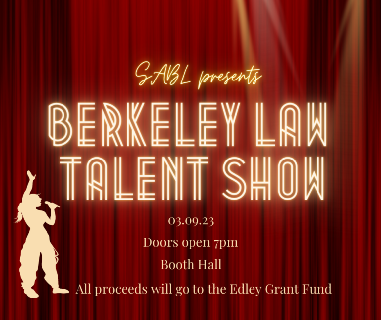 Berkeley Law Talent Show Berkeley Law