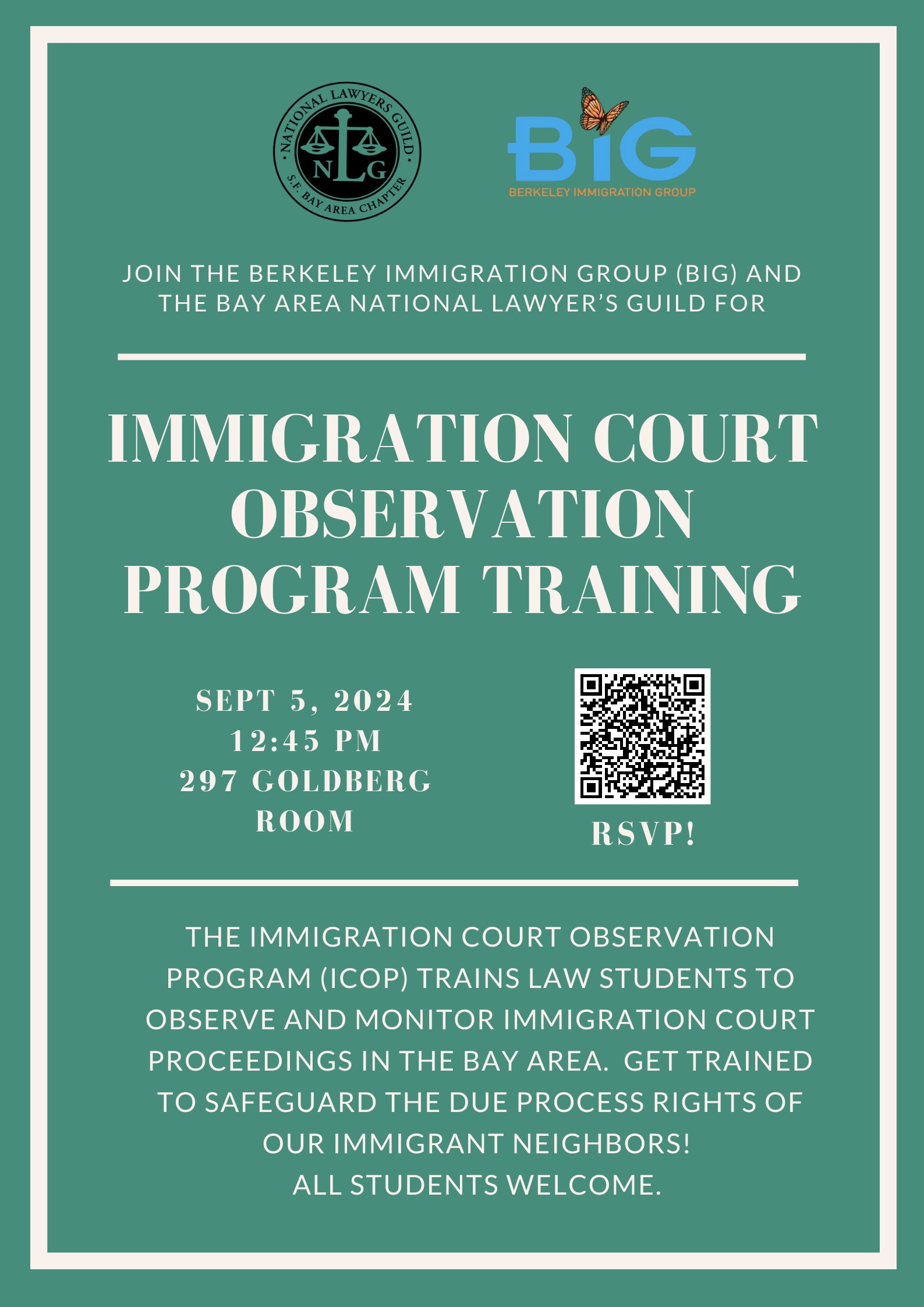 Immigration Court Observation Program Training: Sept. 5, 2024, 12:45 PM, 297 Goldberg Room. The Immigration Court Observation Program (ICOP) trains law students to observe and monitor immigration court proceedings in the Bay Area. Get trained to safeguard the due process rights of our immigrant neighbors! All students welcome.