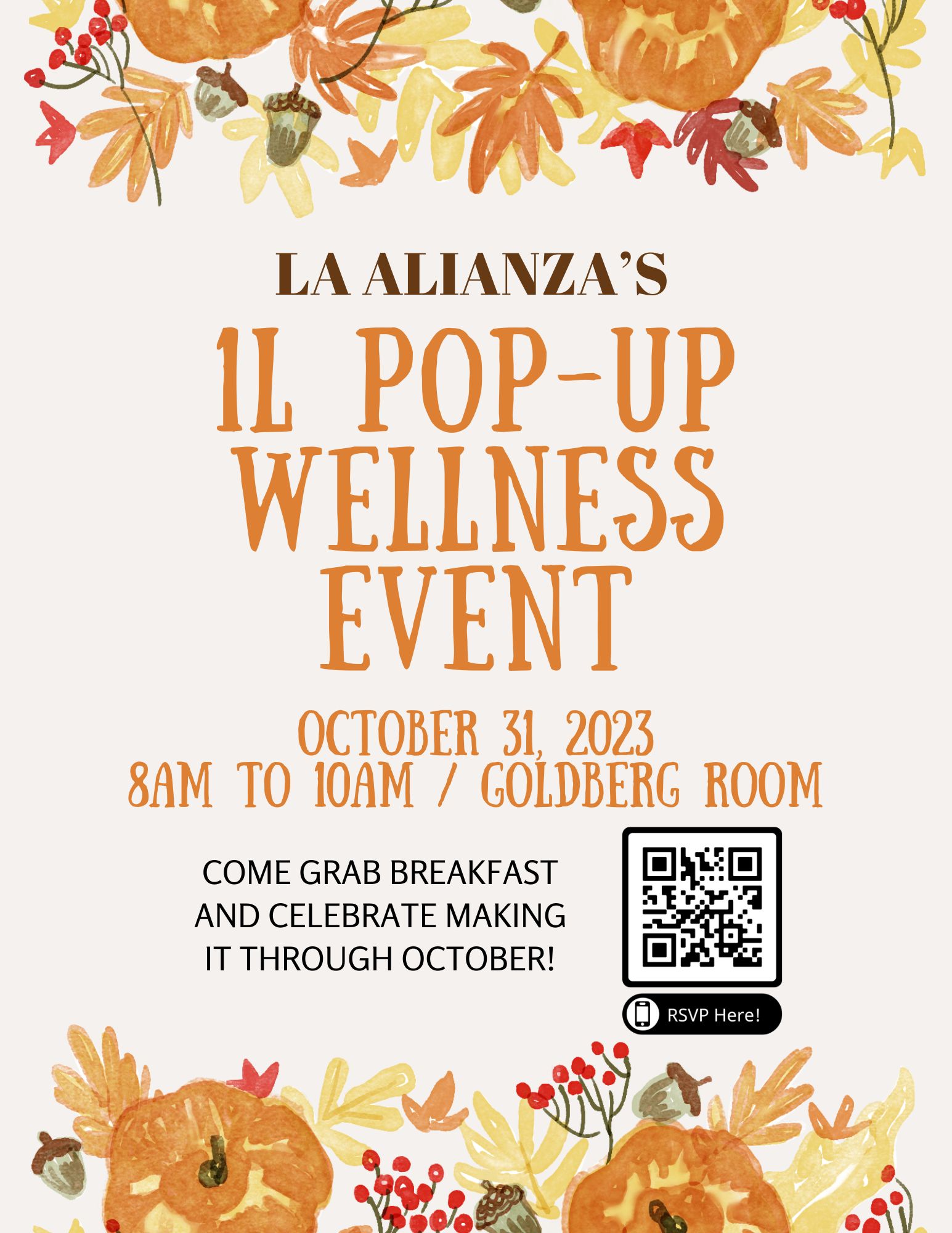 La Alianza's 1L Wellness Pop-Up, October 31, 2024, 8-10am, Goldberg Room, QR code to RSVP