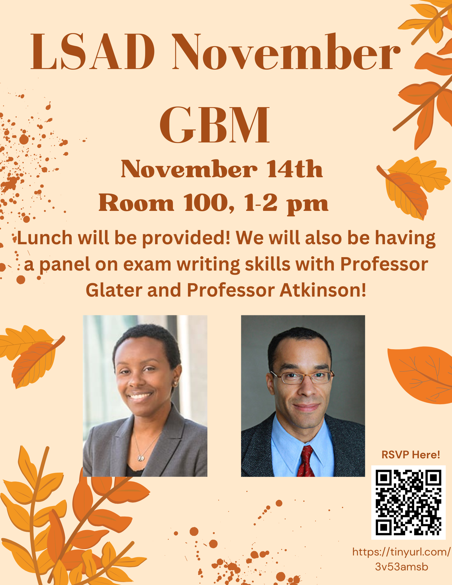 This is a general body meeting for LSAD students, with Professors Glater and Atkinson coming to discuss what professors believe makes the best exams and general exam-taking skills.