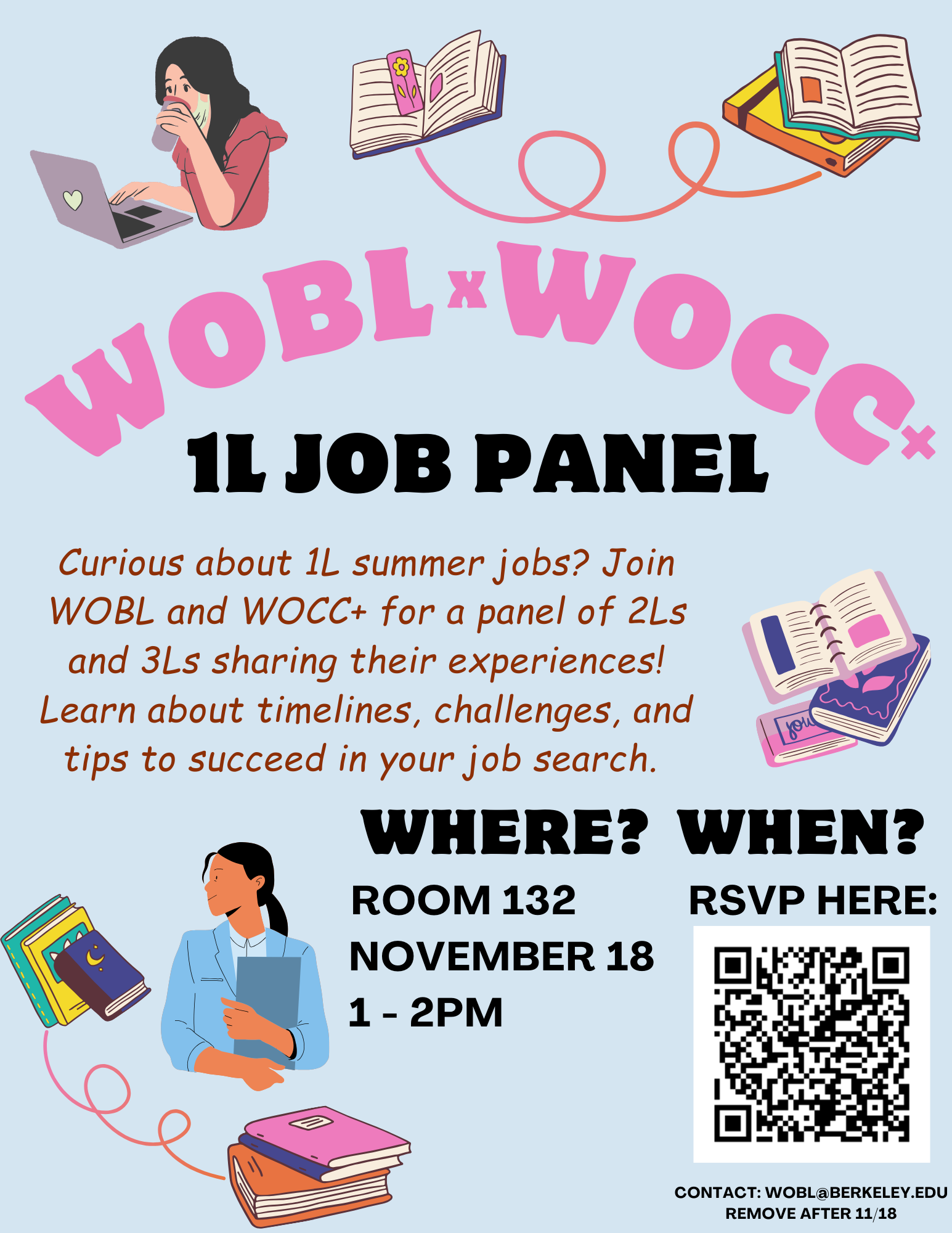 Text on flyer: WOBL x WOCC+ 1L Job Panel. Curious about 1L summer jobs? Join WOBL and WOCC+ for a panel of 2Ls and 3Ls sharing their experiences. Learn about timelines, challenges, and tips to succeed in your job search. Please RSVP here for lunch!