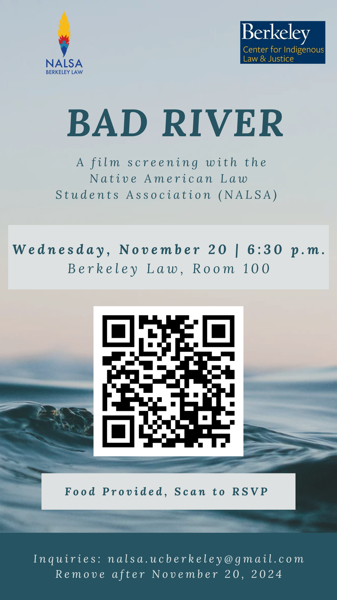 BAD RIVER:  A film screening with the Native American Law Students Association (NALSA). Wednesday, November 20 | 6:30 p.m.| Berkeley Law, Room 100