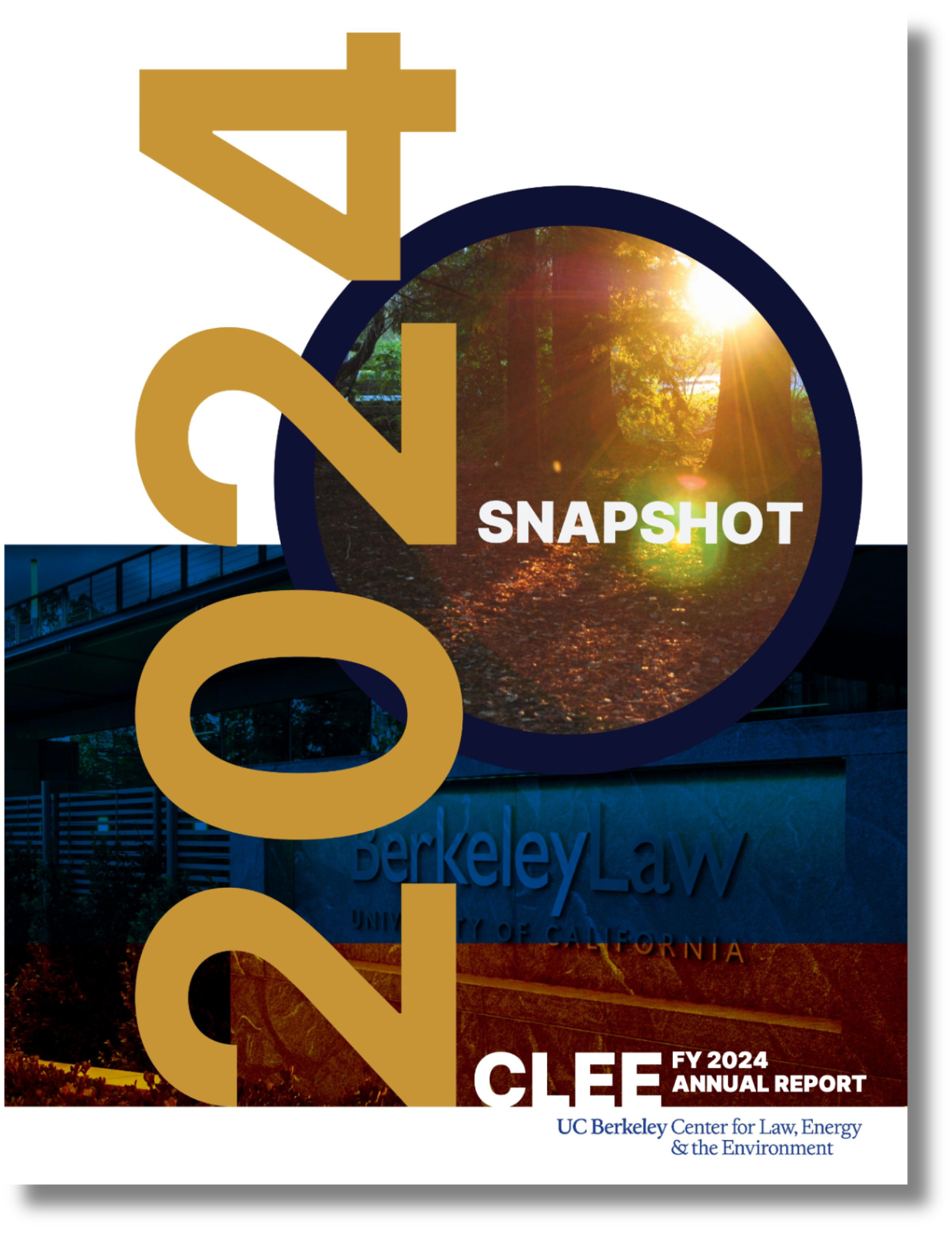 2024 Snapshot Annual Report cover with large 2024 and photos of Berkeley Law