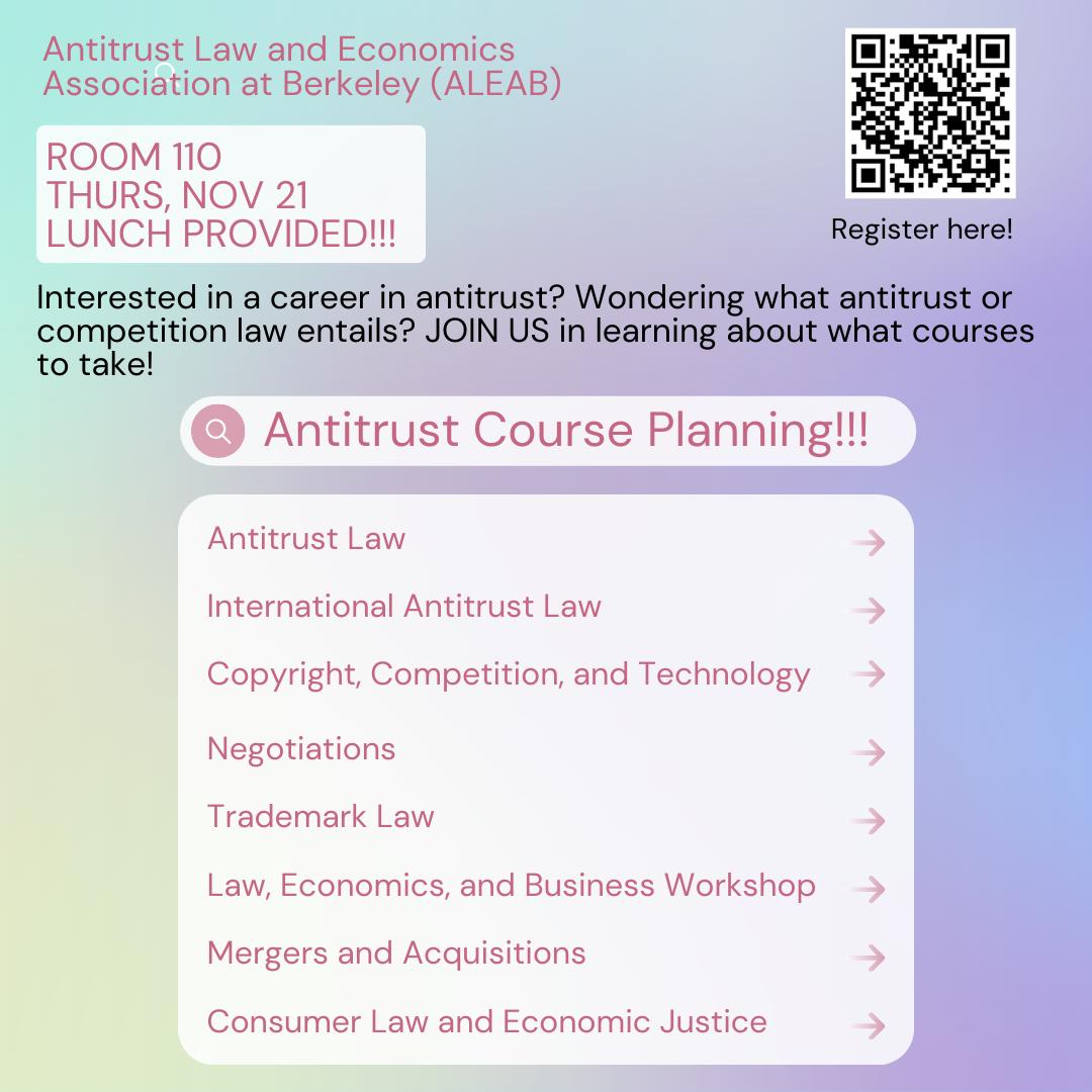 Interested in a career in antitrust? Wondering what antitrust or competition law entails? Join us in learning about what courses to take. Lunch will be provided, please register at this Google Form 