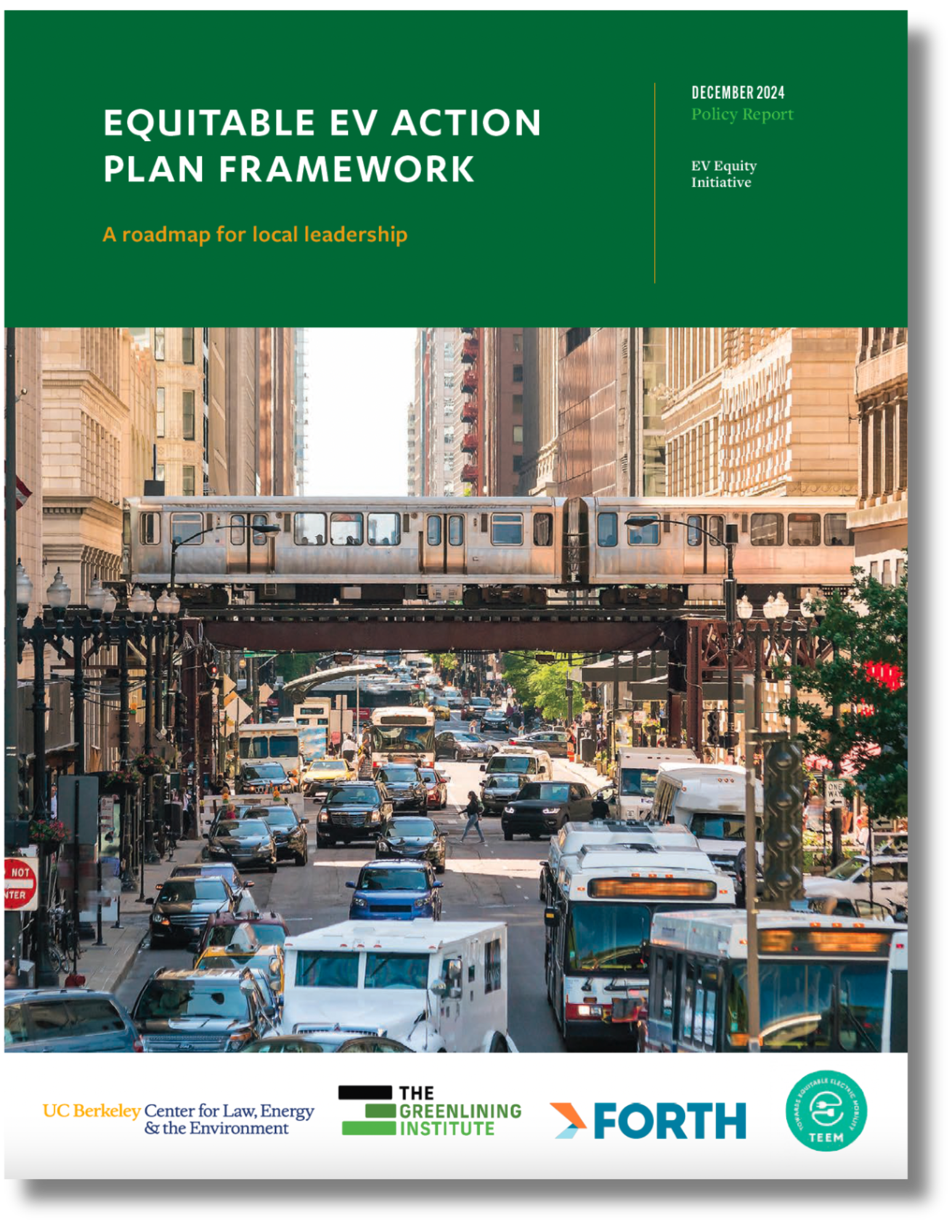 Report cover with CLEE logo and project partner logos. Title on green banner reads: 'Equitable EV Action Plan Framework'. Photo is of busy street with train on bridge over car road.