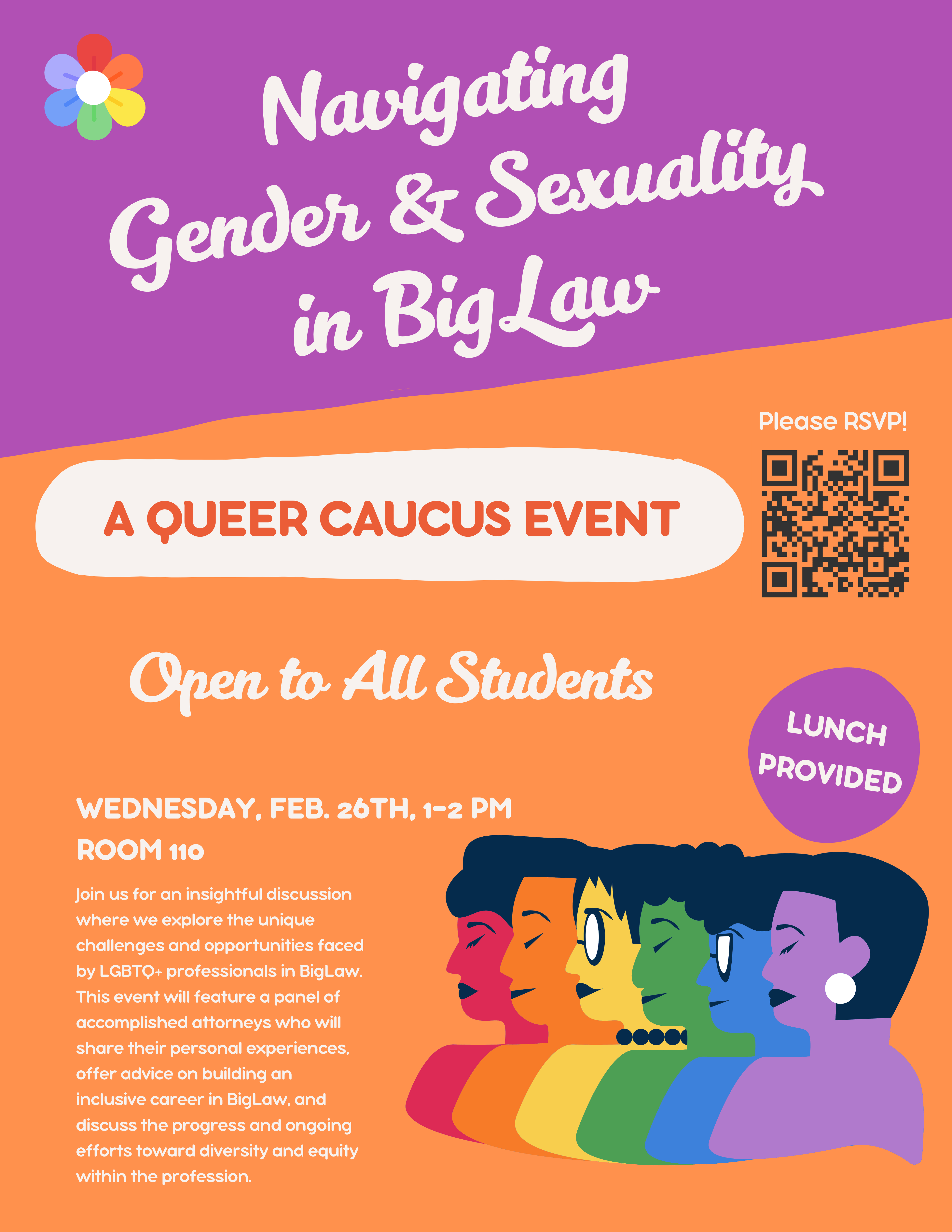 A golorful flyer advertising the Navigating Gender and Sexuality in BigLaw event, hosted by Queer Caucus. The event will be on Wednesday, February 26th at 1pm in Room 110. The flyer encourages students to RSVP.