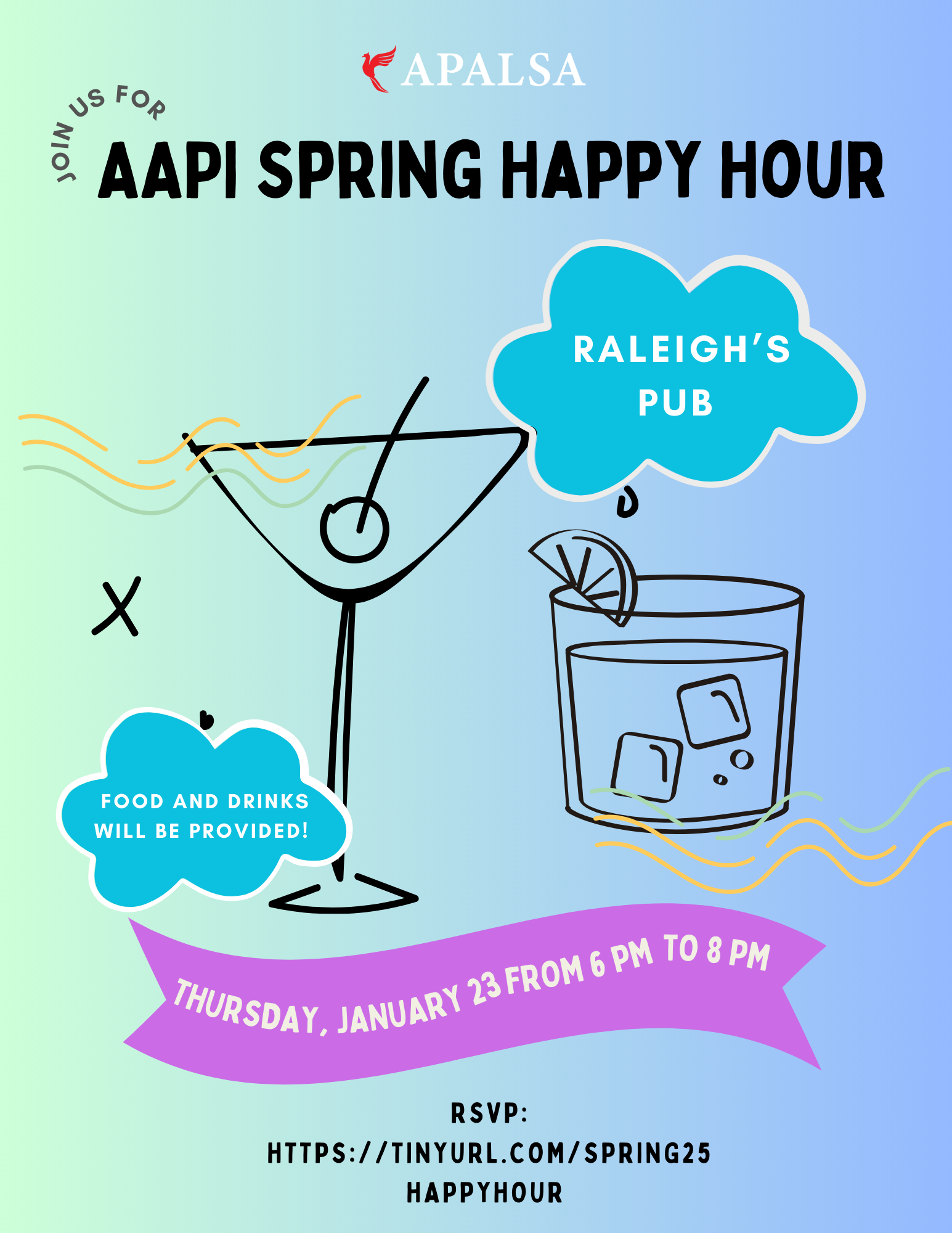 AAPI Spring Happy Hour. Raleigh's Pub. Food and drinks will be provided!