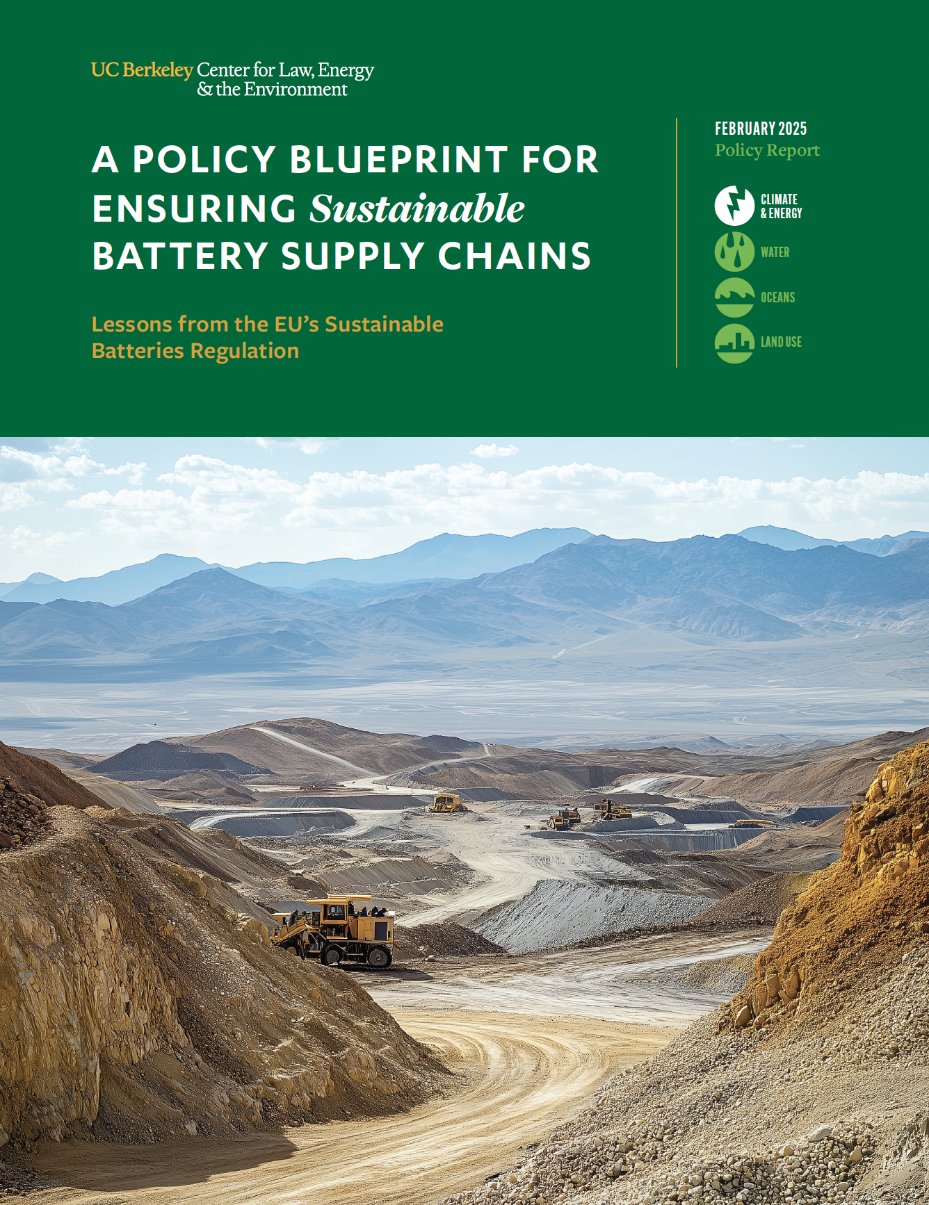 Green banner with image of lithium mining with title 'A Policy Blueprint for Ensuring Sustainable Battery Supply Chains: Lessons from the EU’s Sustainable Batteries Regulation'